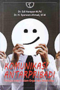 Komunikasi Antarpribadi : Perilaku Insani Dalam Organisasi Pendidikan