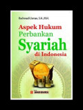 ASPEK HUKUM PERBANKAN SYARIAH DI INDONESIA