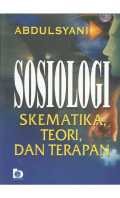 Sosiologi Skematika, Teori, dan Terapan