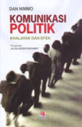 KOMUNIKASI POLITIK : Khalayak dan Efek