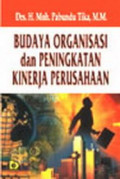 Budaya Organisasi Dab Peningkatan Kinerja Perusahaan