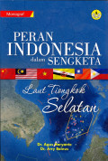 PERAN INDONESIA DALAM SENGKETA LAUT TIONGKOK SELATAN