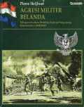 Agresi Militer Belanda Memperebutkan Pending Zamrud Sepanjang Khatulistiwa 1945/1949
