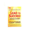 Menciptakan Organisasi Kewirausahaan: Lead To Succeed Menuju Sukses