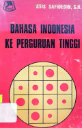 Bahasa Indonesia Ke Perguruan Tinggi