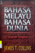 Bahasa Melayu Bahasa Dunia: Sejarah Singkat