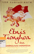 Etnis Tionghoa dan Nasionalisme Indonesia: Sebuah Bunga Rampai 1965-2008