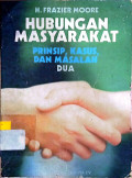 Hubungan Masyarakat Prinsip, Kasus dan Masalah Dua