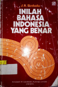 Inilah Bahasa Indonesia yang Benar