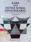 Kaba dan Sistem Sosial Minangkabau: Suatu Problema Sastra