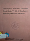 Kemampuan Berbahasa Indonesia Murid Kelas IV SD di Minahasa: Mendengarkan dan Berbicara