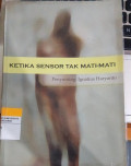 Ketika Sensor Tak Mati-Mati