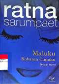 Maluku Korban Cintaku