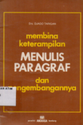 Membina Keterampilan Menulis Paragraf