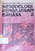 Metodologi Pengajaran Bahasa 2