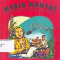Media Rakyat Mengorganisasi Diri Melalui Informasi