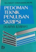 Pedoman Teknik Penulisan Skripsi: Karya Ilmiah
