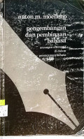 Pengembangan dan Pembinaan Bahasa: Ancangan Alternatif di Dalam Perencanaan Bahasa