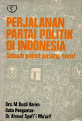 Perjalanan Partai Politik di Indonesia: Sebuah Potret Pasang-Surut