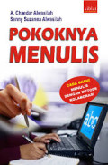 Pokoknya Menulis: cara baru menulis dengan metode kolaborasi