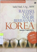 Rahasia Cepat Mahir Berbahasa Korea: Rahasia Tingkat Mahir