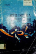 Stilistika: pengantar memahami bahasa dalam karya sastra