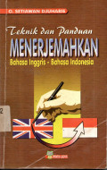 Teknik dan Panduan Menerjemahkan Bahasa Inggris - Bahasa Indonesia