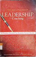 The Art & Practice Of Leadership Coaching: 50 Pembina Eksekutif Top Membuka Rahasia Mereka