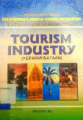 Tourism Industry (Kepariwisataan) Pengetahuan Dasar Sekolah Menengah  Kejuruan dan Pendidikan Program Diploma Jurusan Pariwisata/Perhotelan