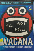 Wacana: Pemahaman dan Hubungan Antarunsur