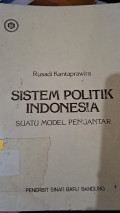 Sistem Politik Indonesia (Suatu Model Pengantar)