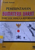 Pemerintahan Sumatera Barat dari VOC hingga Reformasi
