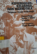 Kepribadian, Keluarga, dan Narkotika (Tinjauan Sosial-Psikologis)