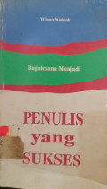 Bagaimana Menjadi Penulis yang Sukses