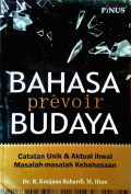 Bahasa Prevoir Budaya: Catatan Unik & Aktual Ihwal Masalah-masalah Kebahasaan