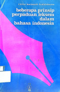 Beberapa Prinsip Berpanduan Leksem Dalam Bahasa Indonesia