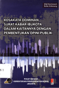 Kosakata Dominan Surat Kabar Ibukota dalam Kaitannya dengan Pembentukan Opini Publik