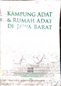 Kampung Adat dan Rumah Adat di Jawa Barat