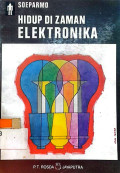 Hidup di Zaman Elektronika