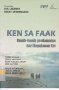 KEN SA FAAK benih-benih perdamaiaan dari kepulauan Kei
