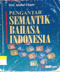 Pengantar Semantik Bahasa Indonesia