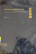 Psycholinguistics: A resource book for students