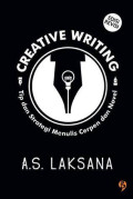 Creative Writing: Tip dan Strategi Menulis Cerpen dan Novel