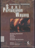 Pertumbuhan dan perkembangan  seni pertunjukan wayang