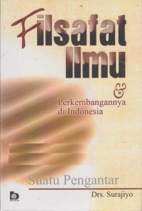 Filsafat Ilmu & Perkembangannya di Indonesia