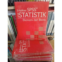 Aplikasi SPSS untuk statistik ekonomi dan bisnis