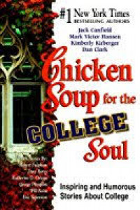 Chicken Soup for College Soul