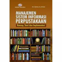 Manajemen Perpustakaan Elektronik (E-Library) : Konsep Dasar, Dinamika dan Sustainable di Era Digital