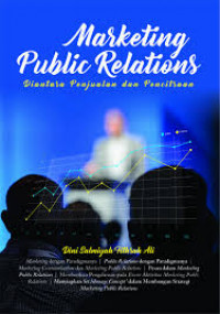Marketing Public Relations : Diantara Penjualan dan Pencitraan