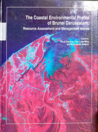 The coastal environmental profile of Brunei Darussalam